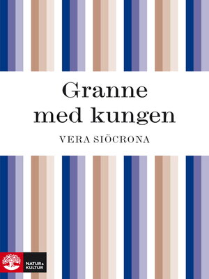 cover image of Granne med kungen